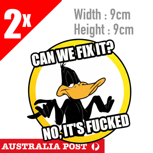 Daffy the Duck , Can we Fix It? No, Its F*cked ! Funny Round Badge Sticker