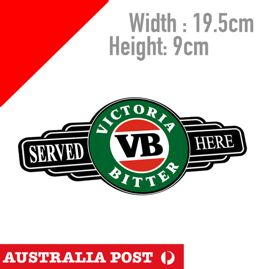 VB Beer Serve Here Sign ,Suit Bar Camping  Victoria Bitter Funny Sticker