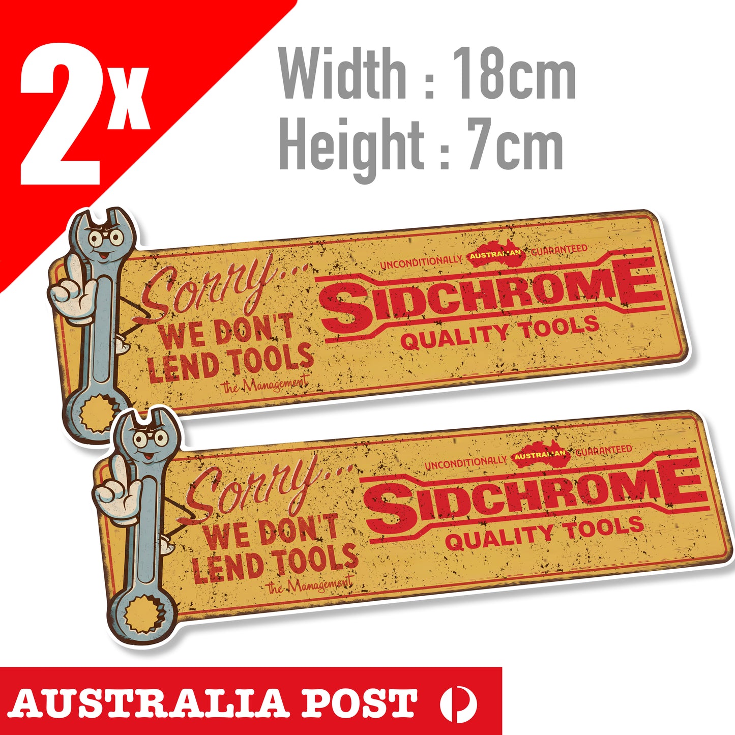 Sidchrome QUALITY Tools , We dont Lend Tools Vintage Style Banner Sticker
