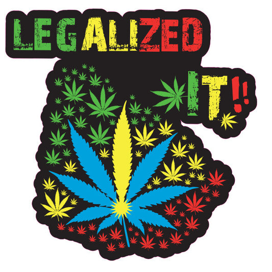 Legalised It Funny  Laptop , Car  Decal Sticker 