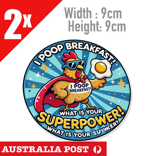 Funny Rooster "I Poop Breakfast, What's Your Superpower, Fridge,toolbox Stickers