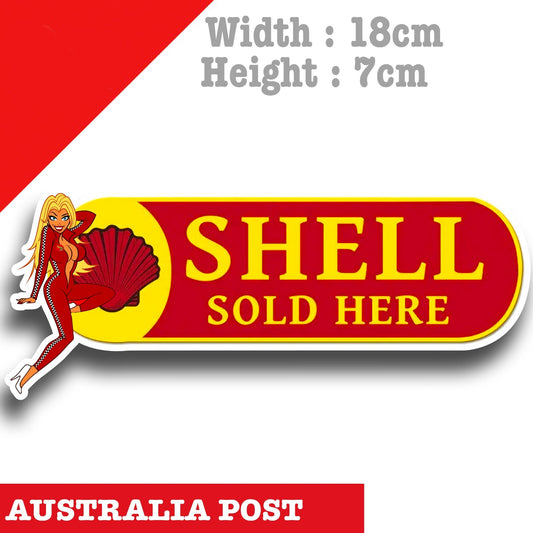 Shell Oil Logo,Shell SOLD Here Sign , Pin Up Girl, Vintage Old Sign Sticker
