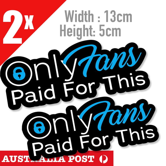 Only Fans Paid For This, Funny, Humorous Car Stickers