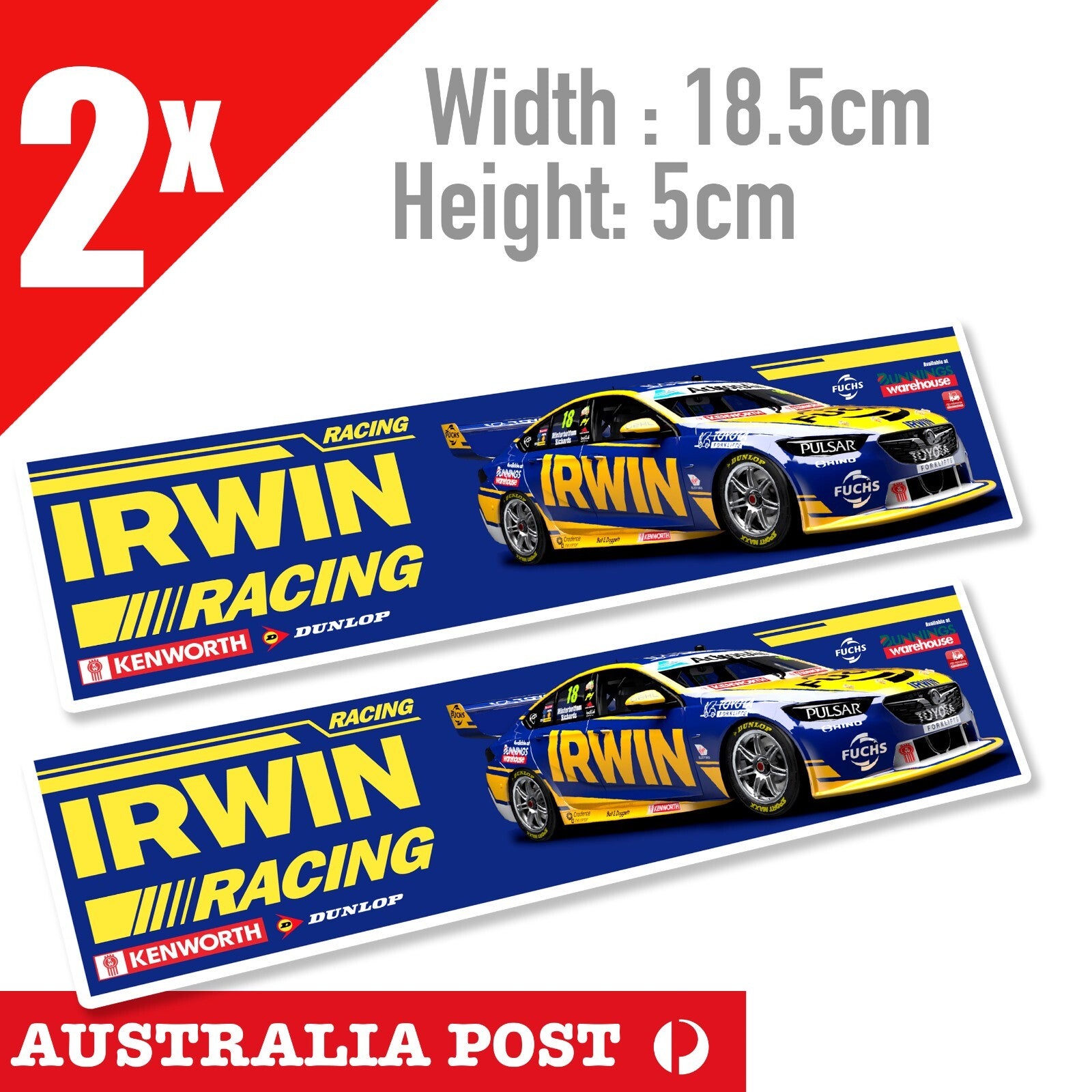 IRWIN TOOLS ,HOLDEN Commodore Racing V8 Car, Bunnings. DUNLOP Banner  Sticker