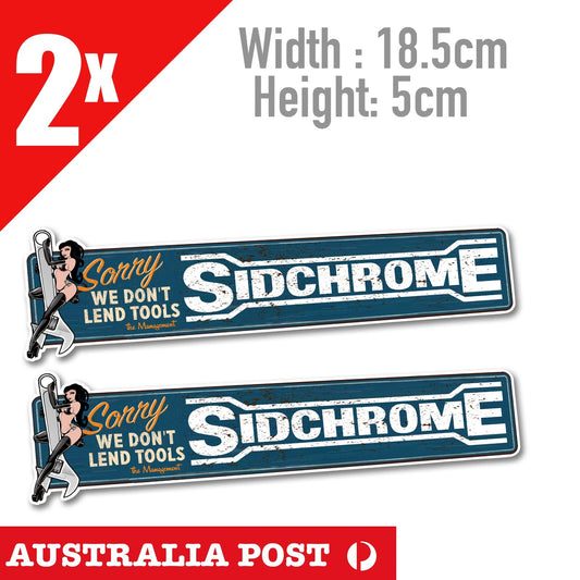 SIDCHROME TOOLS High Performance Tools, We dont lend tools Sexy Girl Stickers