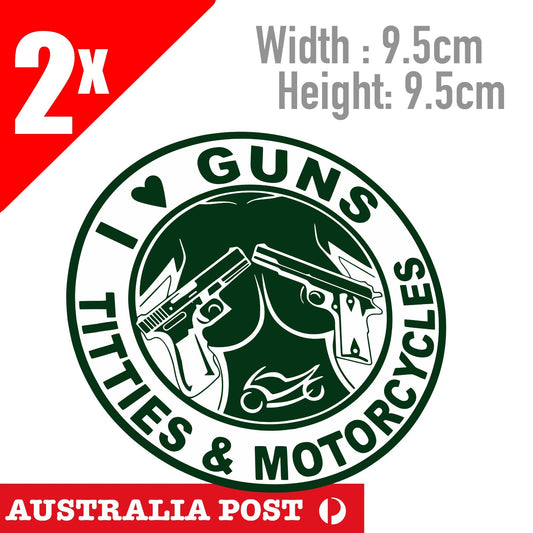 I Love Guns, Titties, & MOTORCYCLE Funny Decal Stickers