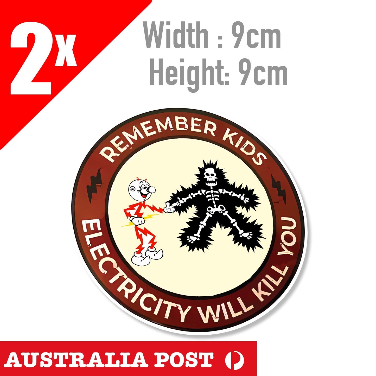 Electricity Warning Funny Sign, Electricity Will Kill you funny Sign x2 Stickers