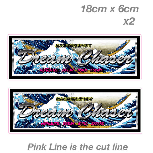 Dream Chaser Kanagawa Wave  Slap  JDM  Vinyl  Sticker 