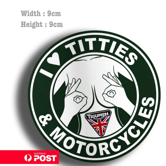 I love Guns and Titties Triumph Motorcycle Funny Decal Sticker 