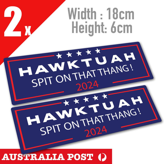 Hawk Tuah - Spit on That Thang, Rude Funny banner Stickers
