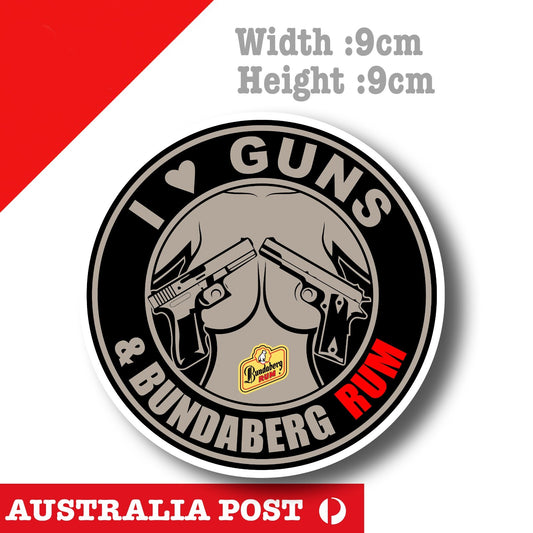 I love Guns & Bundaberg Rum Logo, Beer, Fridge, Toolbox Sticker