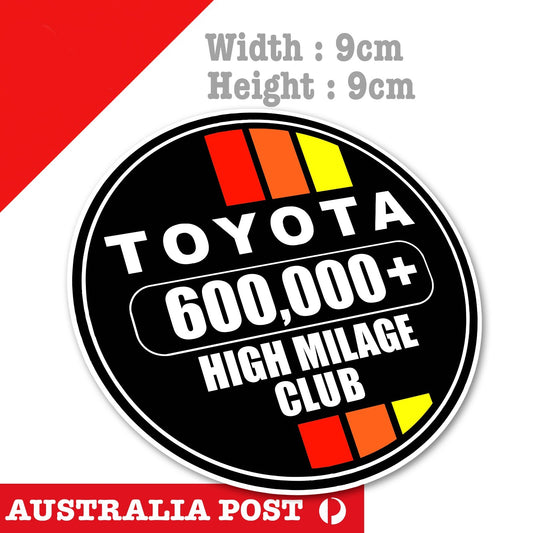 Toyota 600,000 High KILOMETER Club, High Milage , 4WD, 4X4, Off Road Sticker