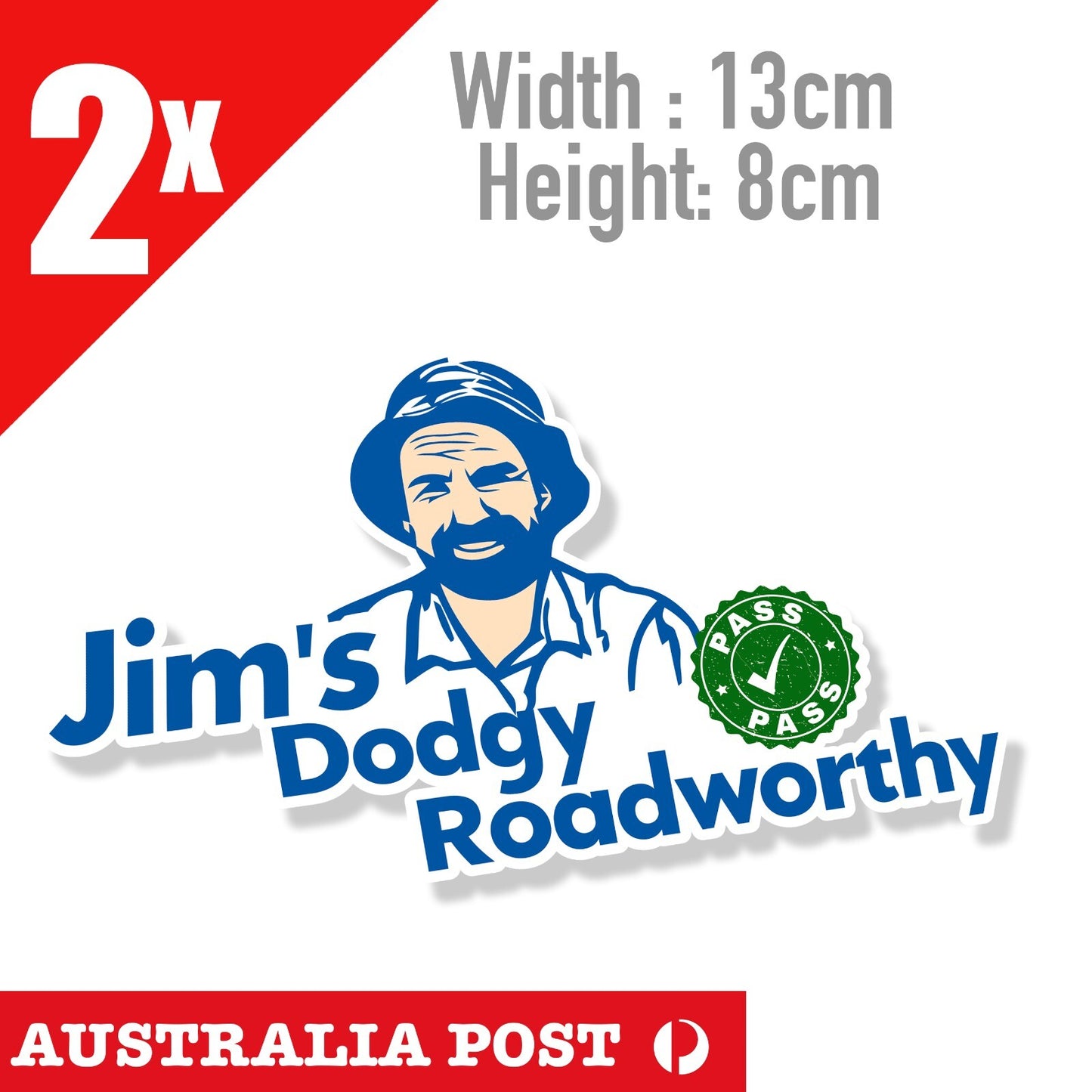 Jims Road Worthy Certificate Funny ,Laptop, Car Ute 4x4 Window Stickers