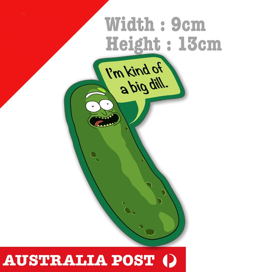 I'M PICKLE RICK - Rick and Morty Cartoon, I'm Kinda of a big Dill Funny Sticker