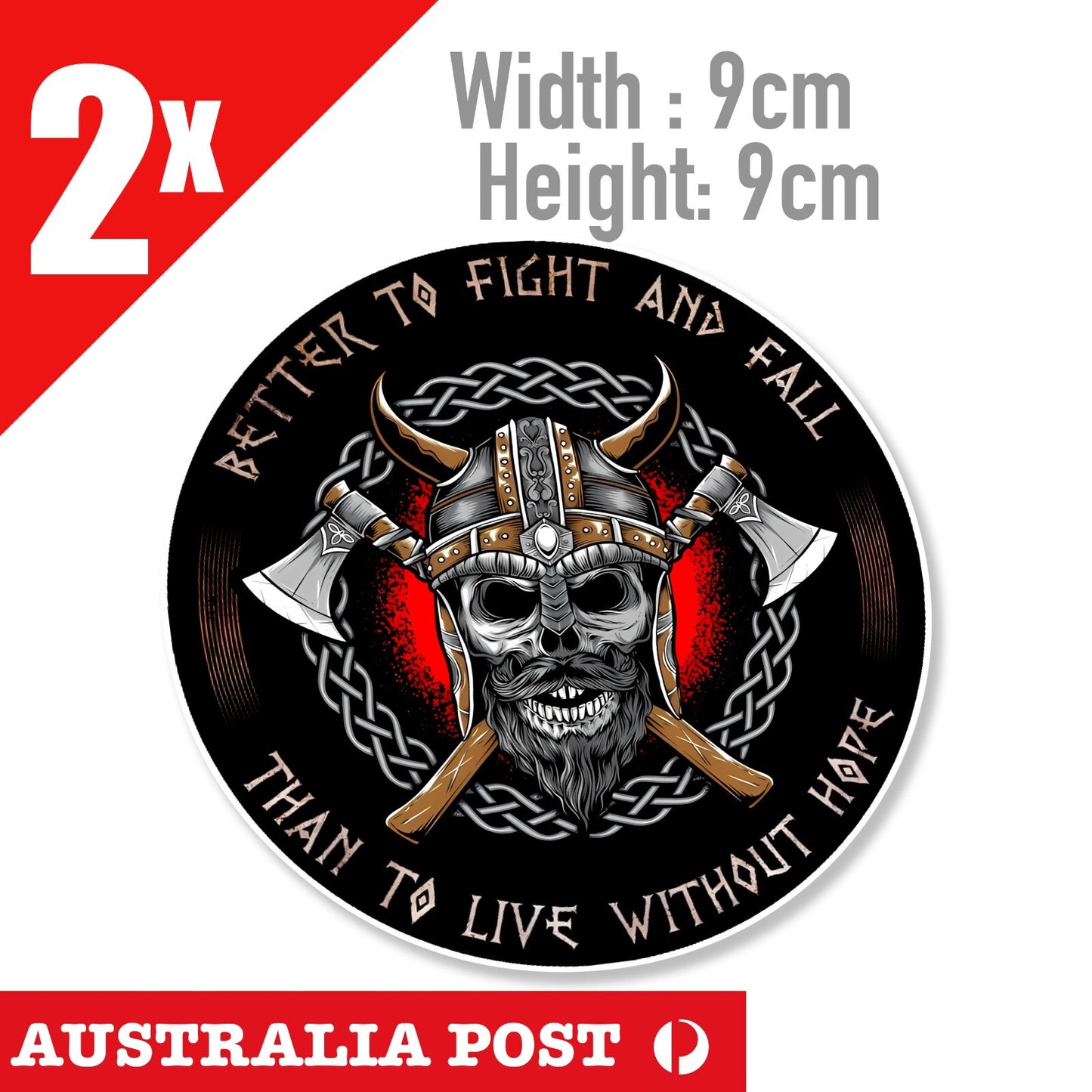 Skull Odin Viking Battle axe ,Better To Fight And Fall Than Life Stickers