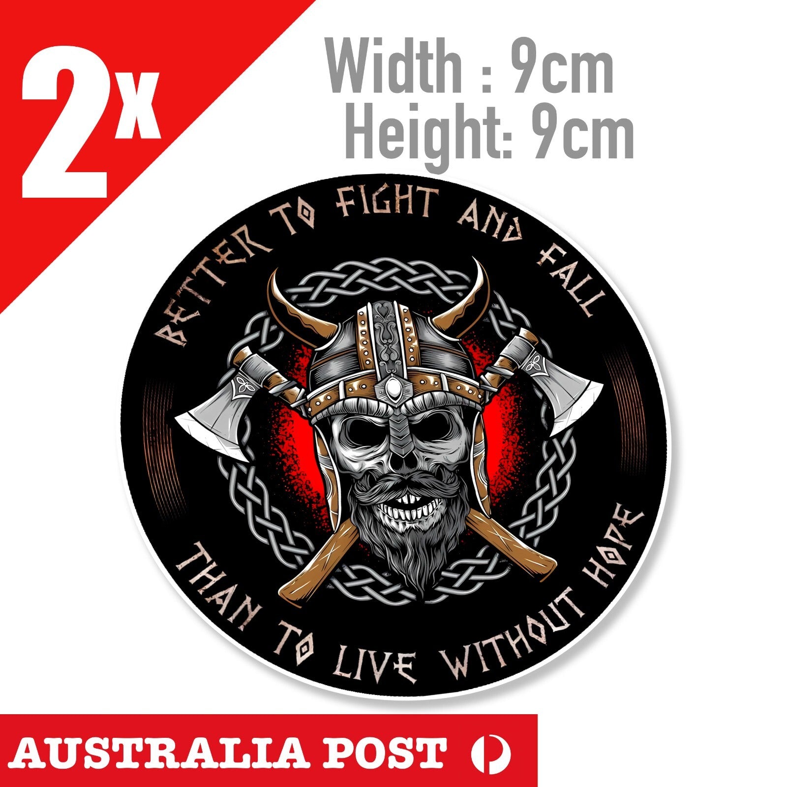 Skull Odin Viking Battle axe ,Better To Fight And Fall Than Life Stickers
