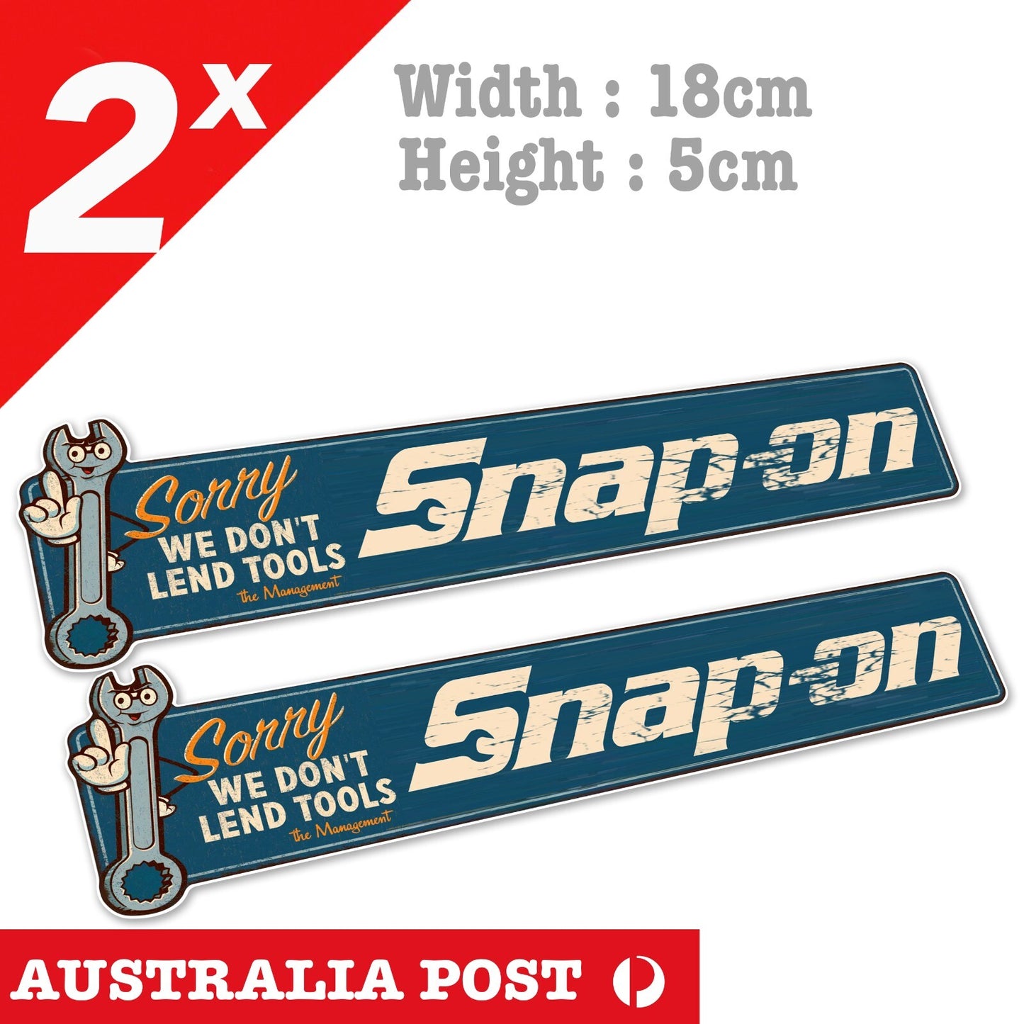 SNAP ON TOOLS Stickers High Performance Tools, We dont lend tools Sticker