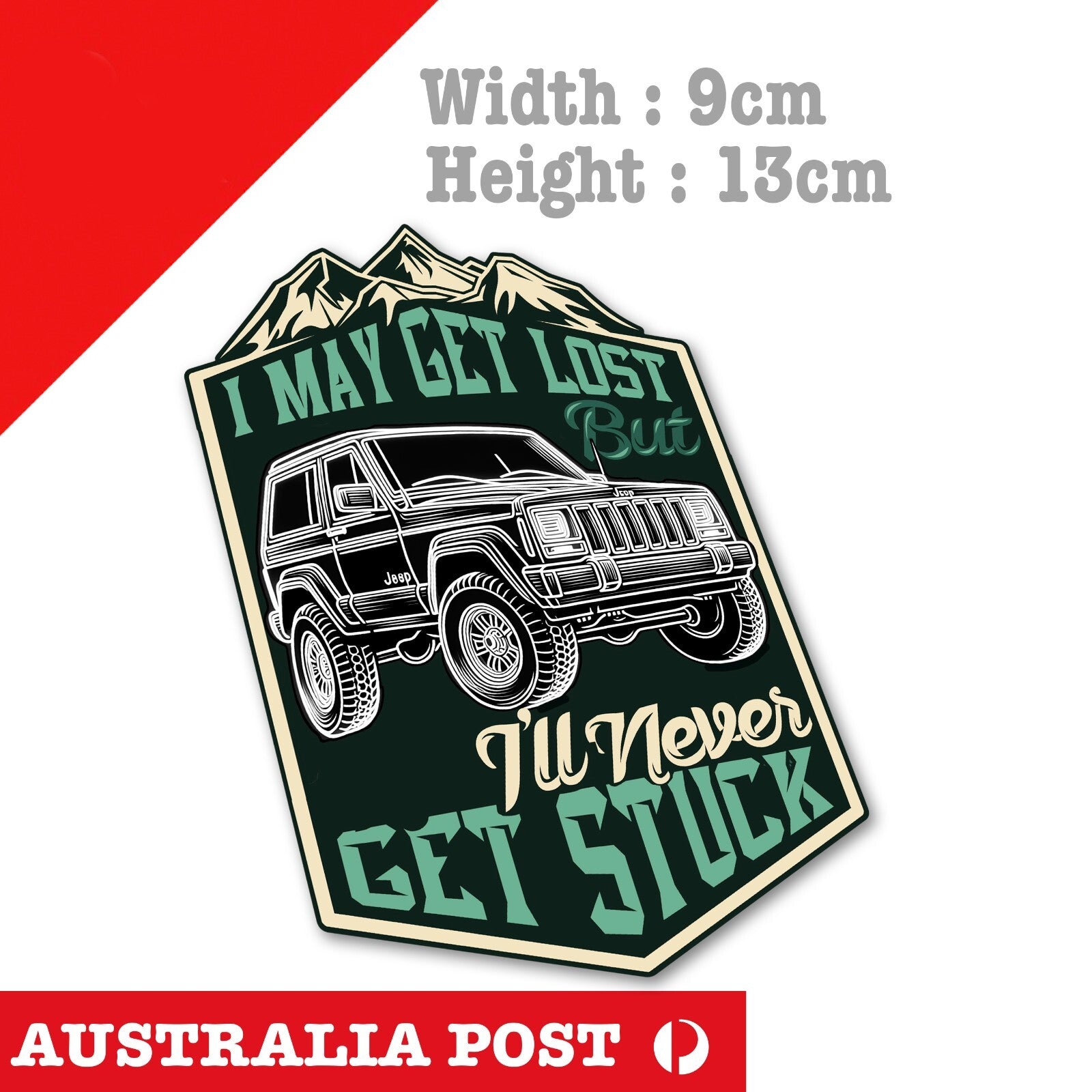 Jeep Grand Cherokee Off Road, 4x4 , 4WD , I May Get Lost not Stuck 4WD Sticker