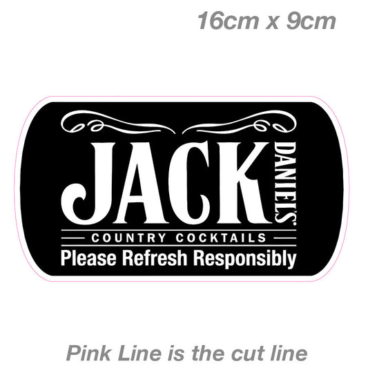 Jack Daniels Whiskey Refresh Responsibly Sign Bar Fridge, Car  Vinyl  Sticker 