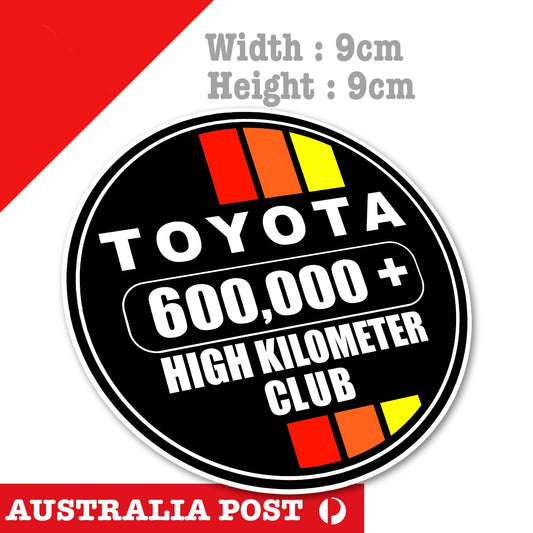 Toyota 600,000 High KILOMETER Club, High Kilometer , 4WD, 4X4, Off Road Sticker