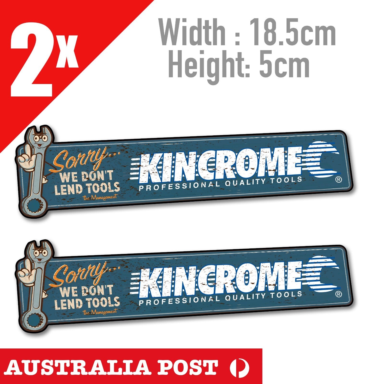 Kincrome TOOLS Stickers High Performance Tools, We dont lend tools Stickers
